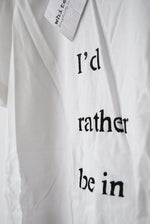 I'd Rather Be In Bed. White T-shirt with Black Writing. Simple & Minimal. Capsule Wardrobe.